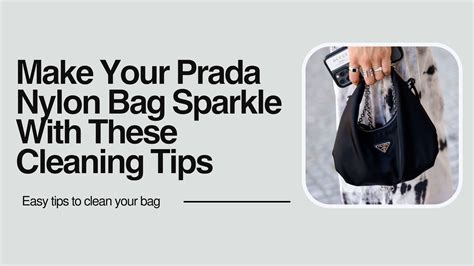 how to clean a prada nylon bag|prada handbag cleaning.